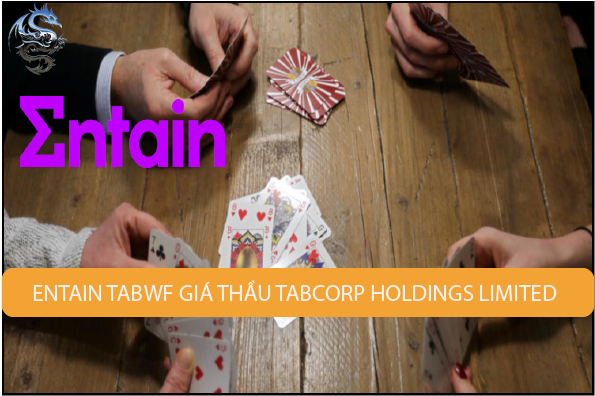 Entain tăng giá thầu Tabcorp Holdings Limited
