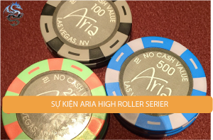 Các sự kiện của ARIA High Roller Series