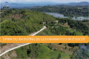 DPWH dự án đường du lịch nhanh P315-M ở SoCot