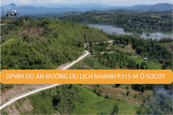 DPWH dự án đường du lịch nhanh P315-M ở SoCot