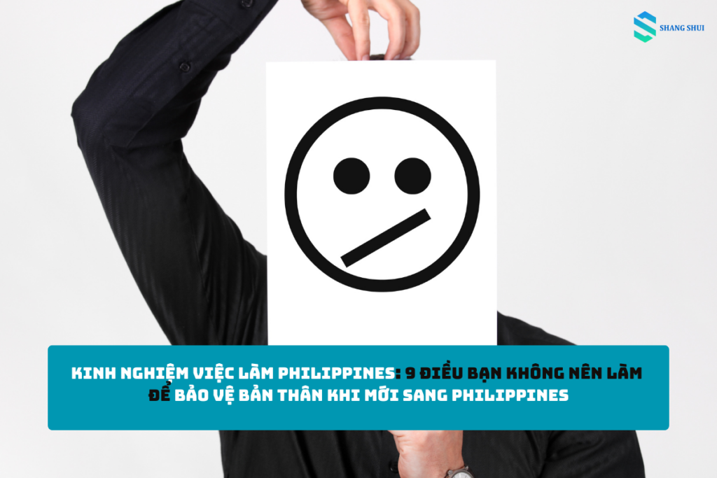 kinh nghiệm việc làm Philippines