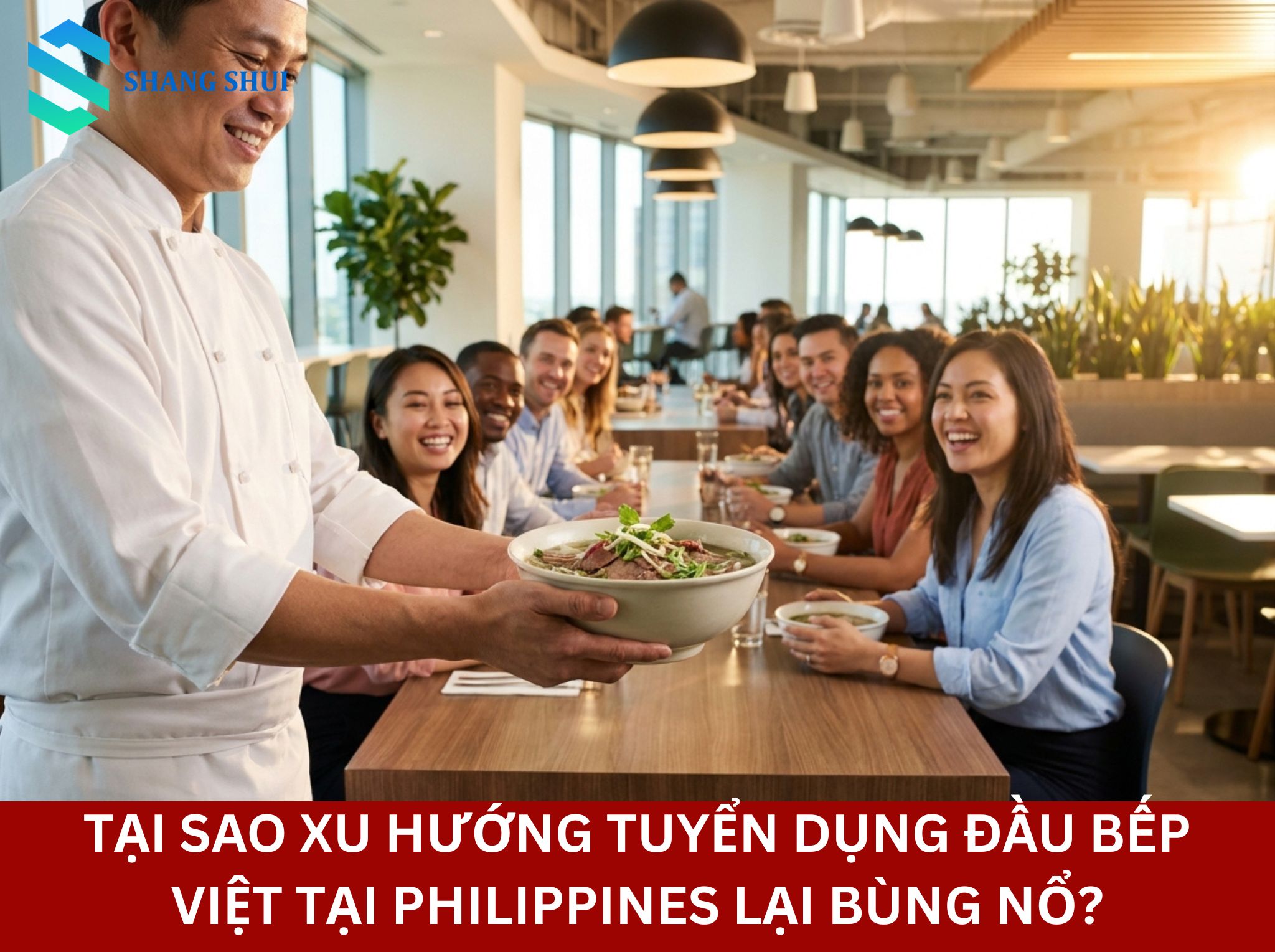 Tuyển dụng đầu bếp Việt tại Philippines