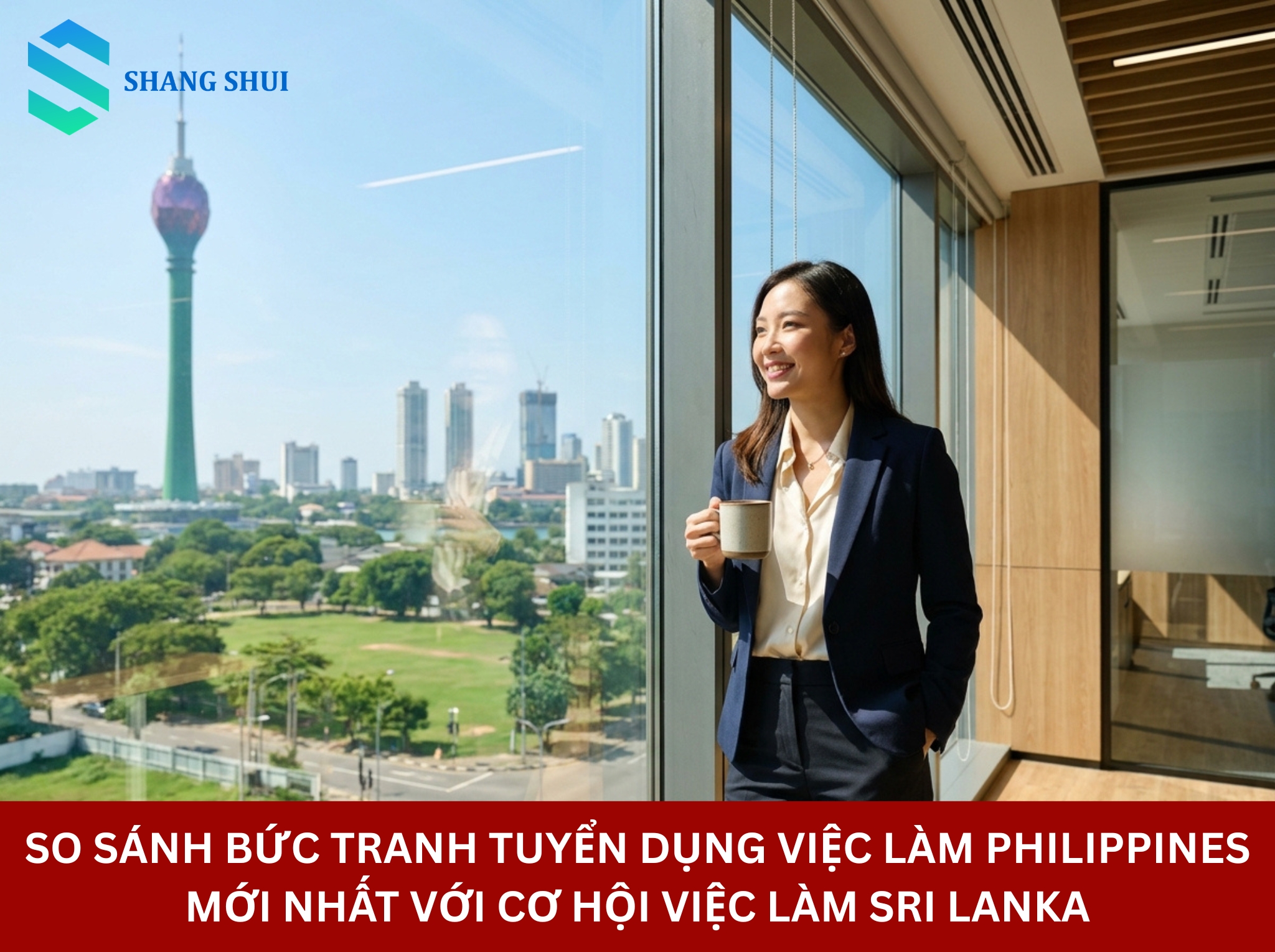So Sánh Bức Tranh Tuyển Dụng Việc Làm Philippines Mới Nhất Với Cơ Hội Việc Làm Sri Lanka