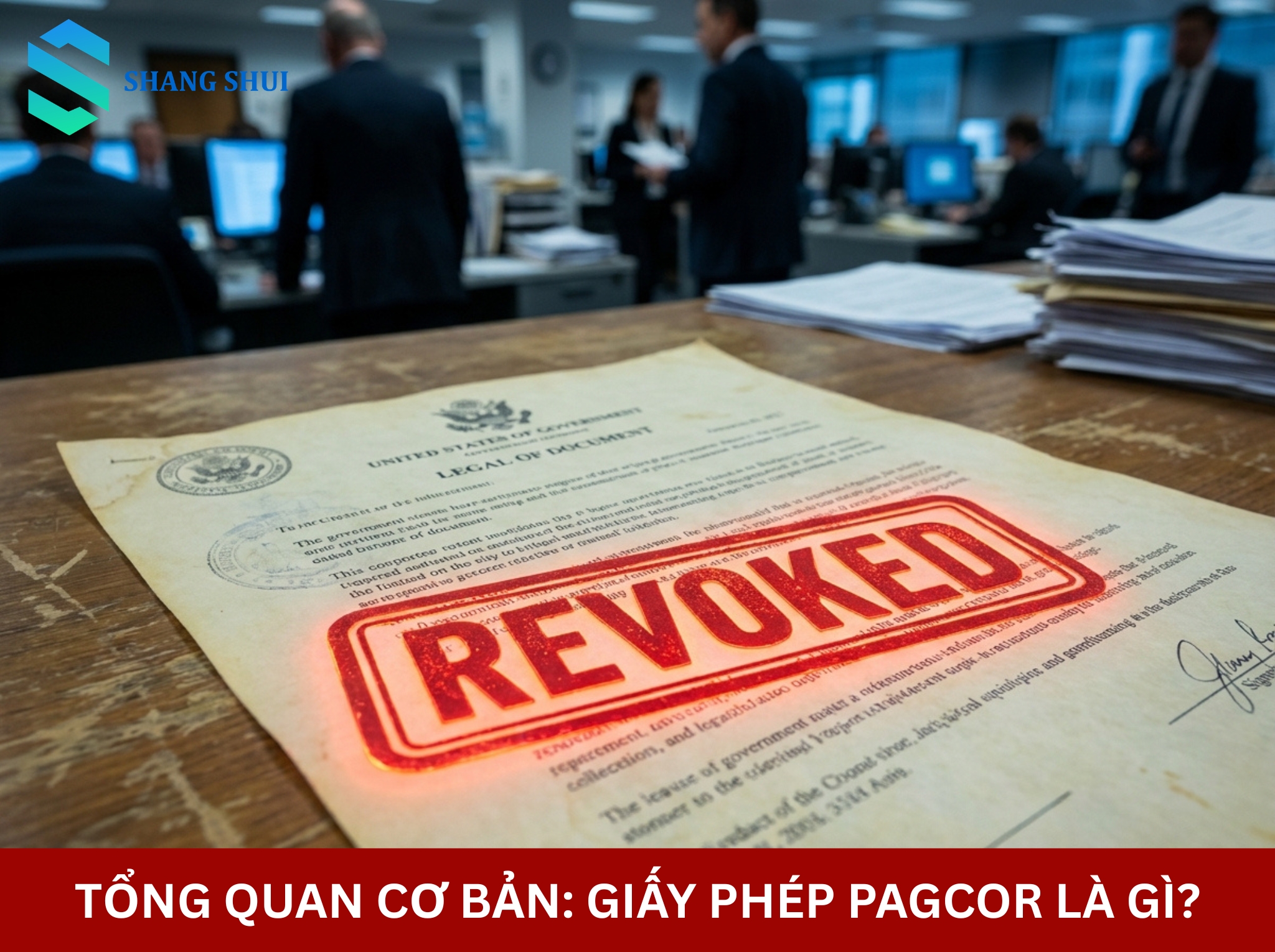 Tổng Quan Cơ Bản Giấy Phép PAGCOR Là Gì