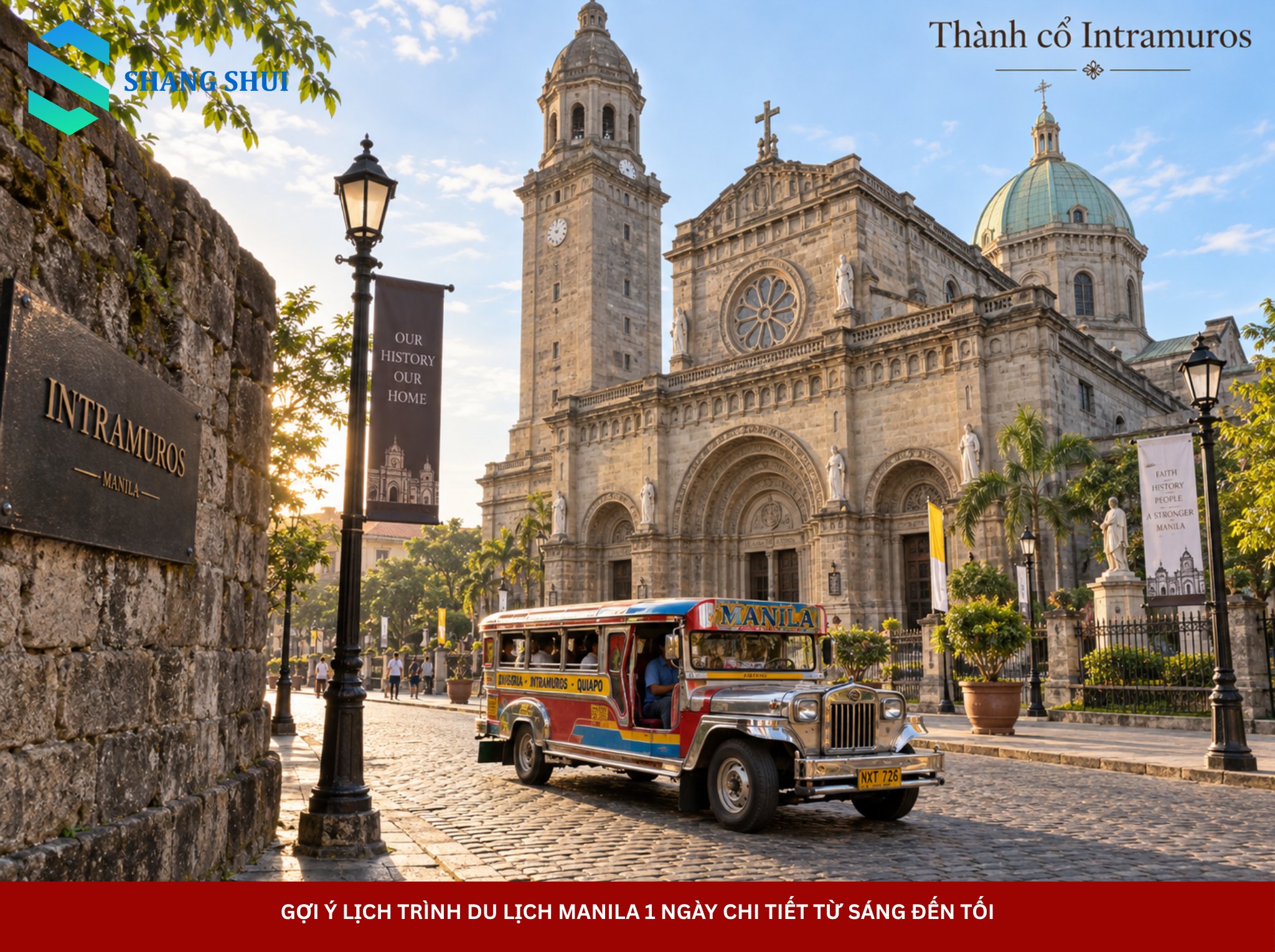 Gợi ý lịch trình du lịch Manila 1 ngày chi tiết từ sáng đến tối