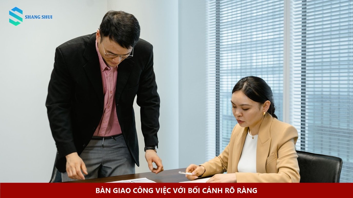 Bàn giao công việc với bối cảnh rõ ràng