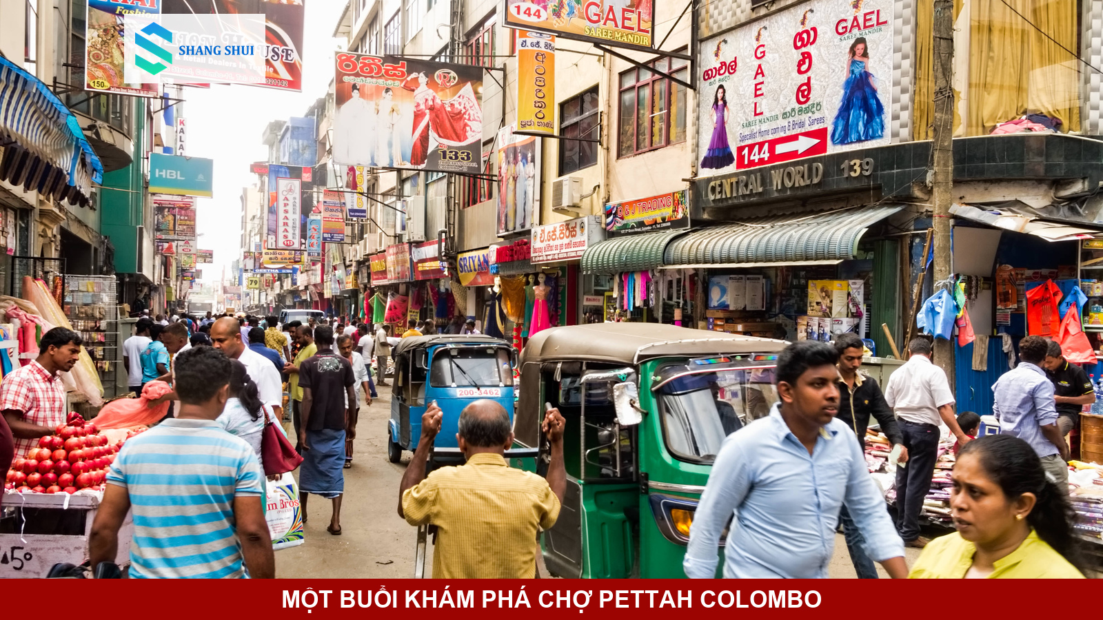Con phố thương mại náo nhiệt đông đúc người mua bán tại khu chợ Pettah Colombo.
